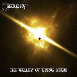 Sedulity : The Valley of Dying Stars